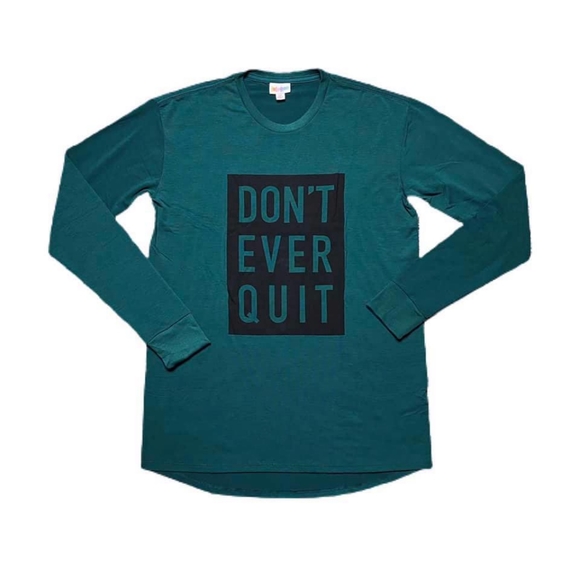 Don't Ever Quit Ling Sleeve T - Picture 1 of 2